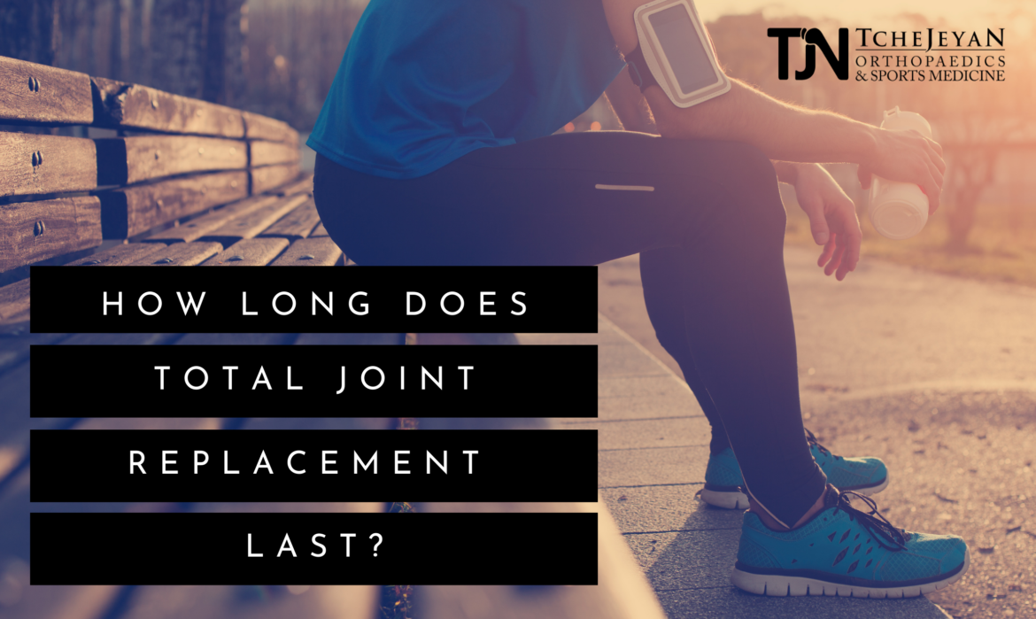 How Long Does Joint Replacement Last