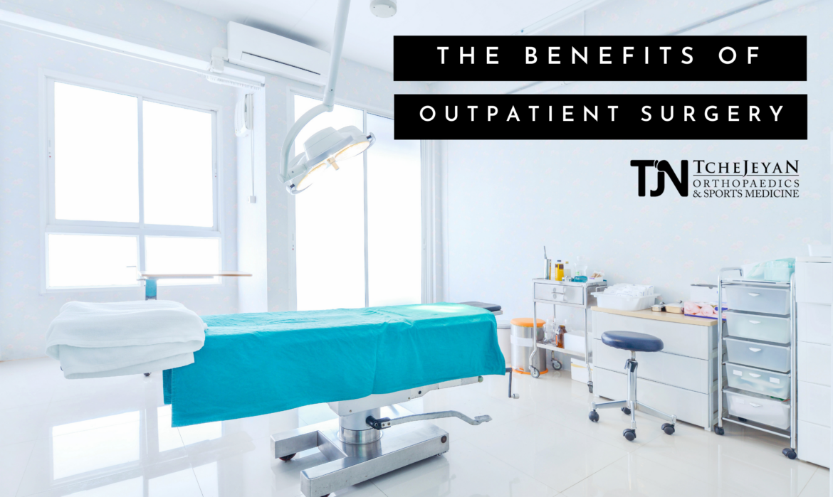 The Benefits of Outpatient Surgery