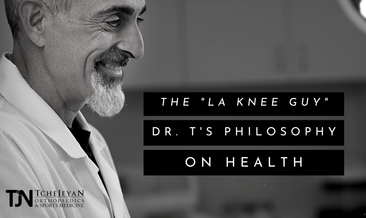 Dr. T.'s philosophy on health