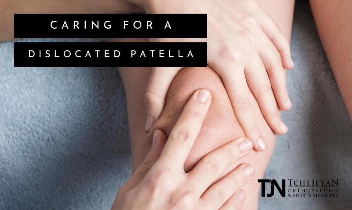 caring for a dislocated patella