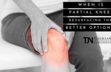 When to choose partial vs. total knee