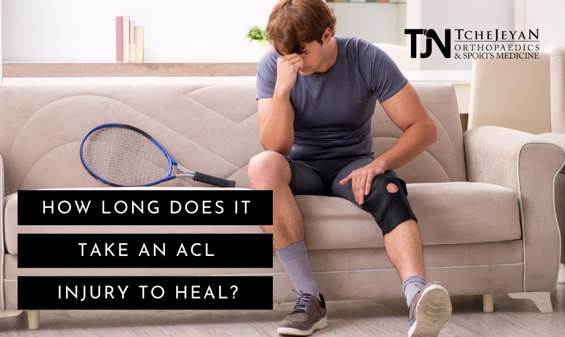 how long does it take an ACL injury to heal?